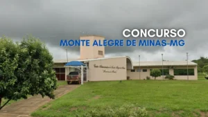 Monte Alegre de Minas: 301 vagas em concurso e seletivo