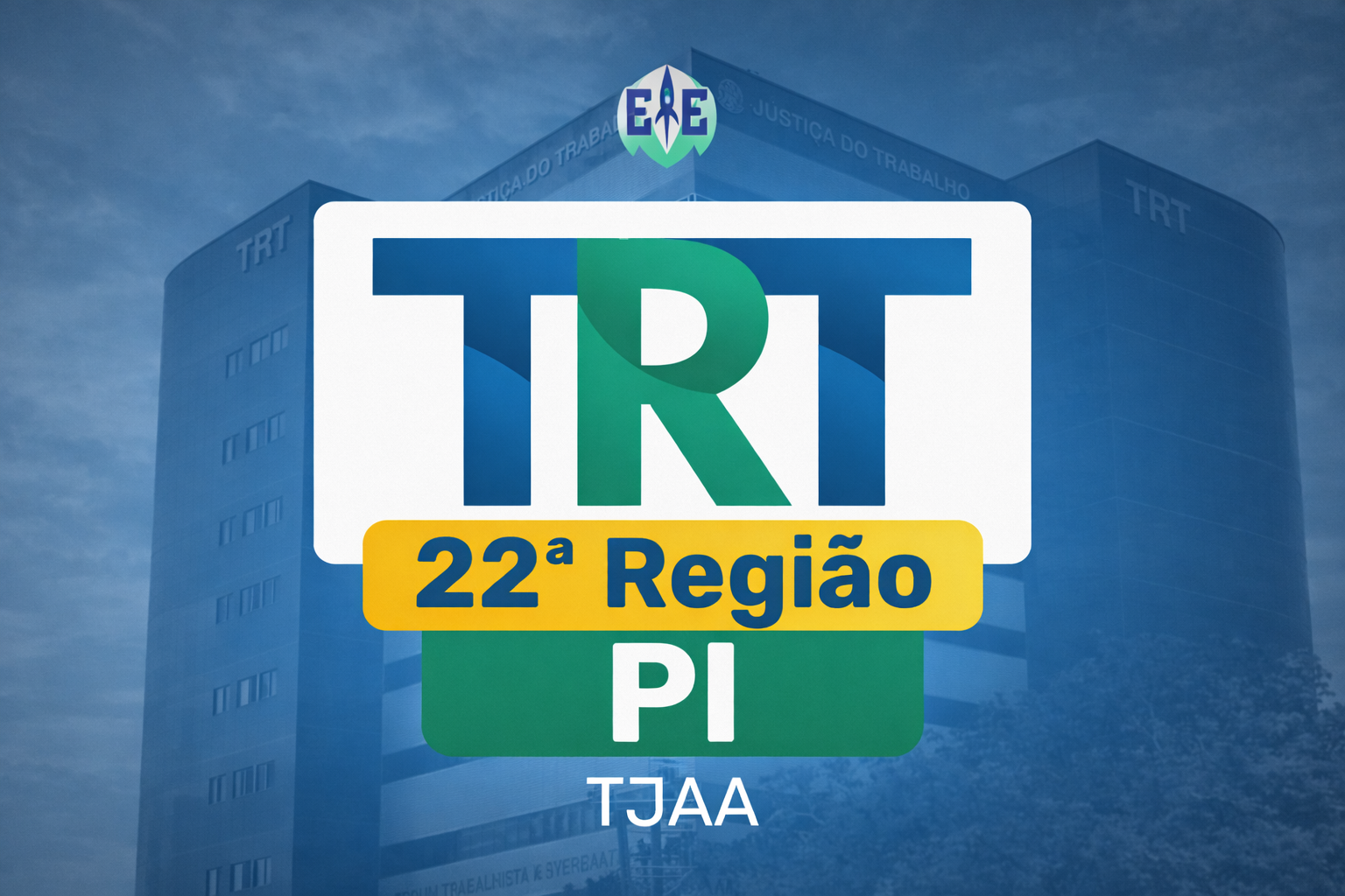 Técnico Judiciário – Área Administrativa (TJAA) – TRT 22 (PI)