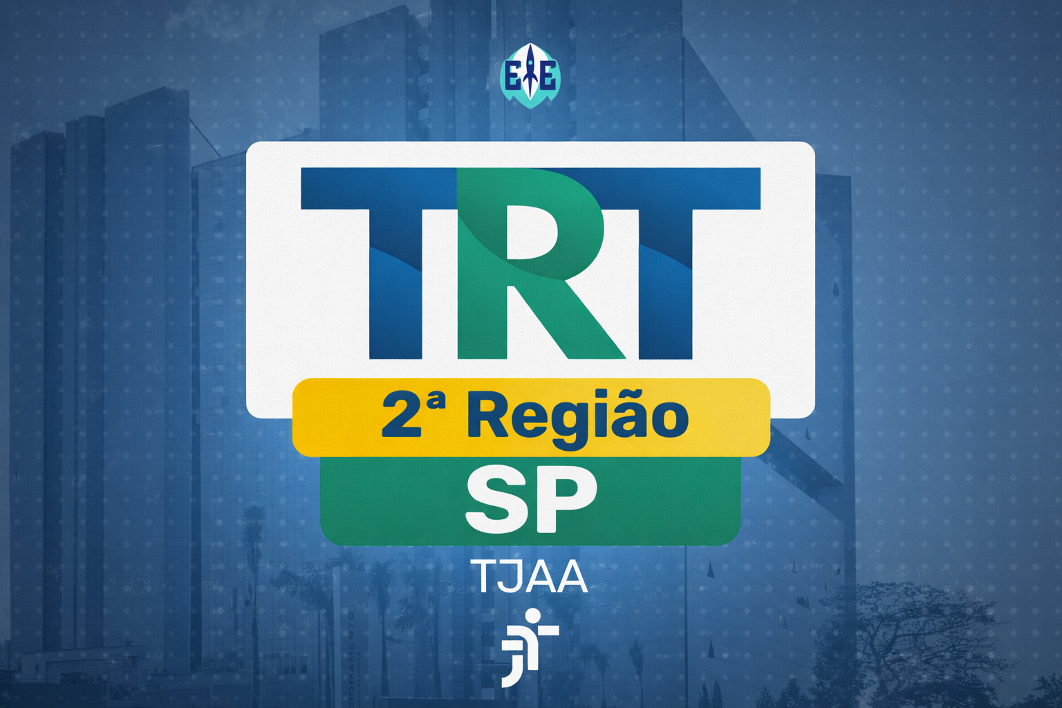 Técnico Judiciário – Área Administrativa (TJAA) – TRT 2 (SP)