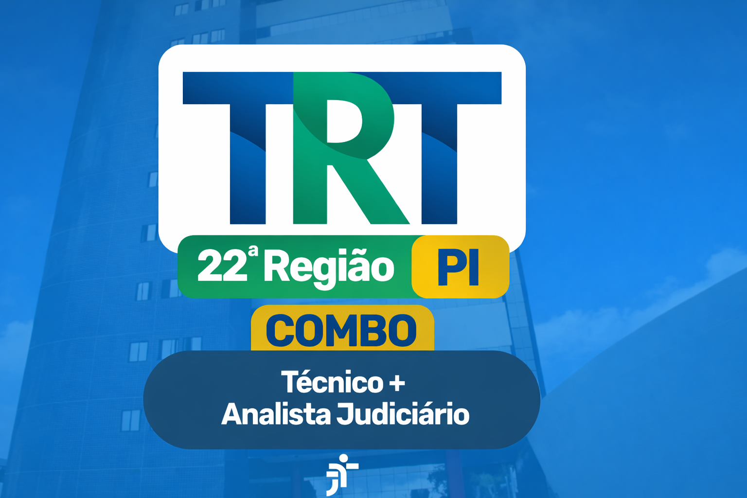 TRT 22 (PI) – TJAA + AJAJ