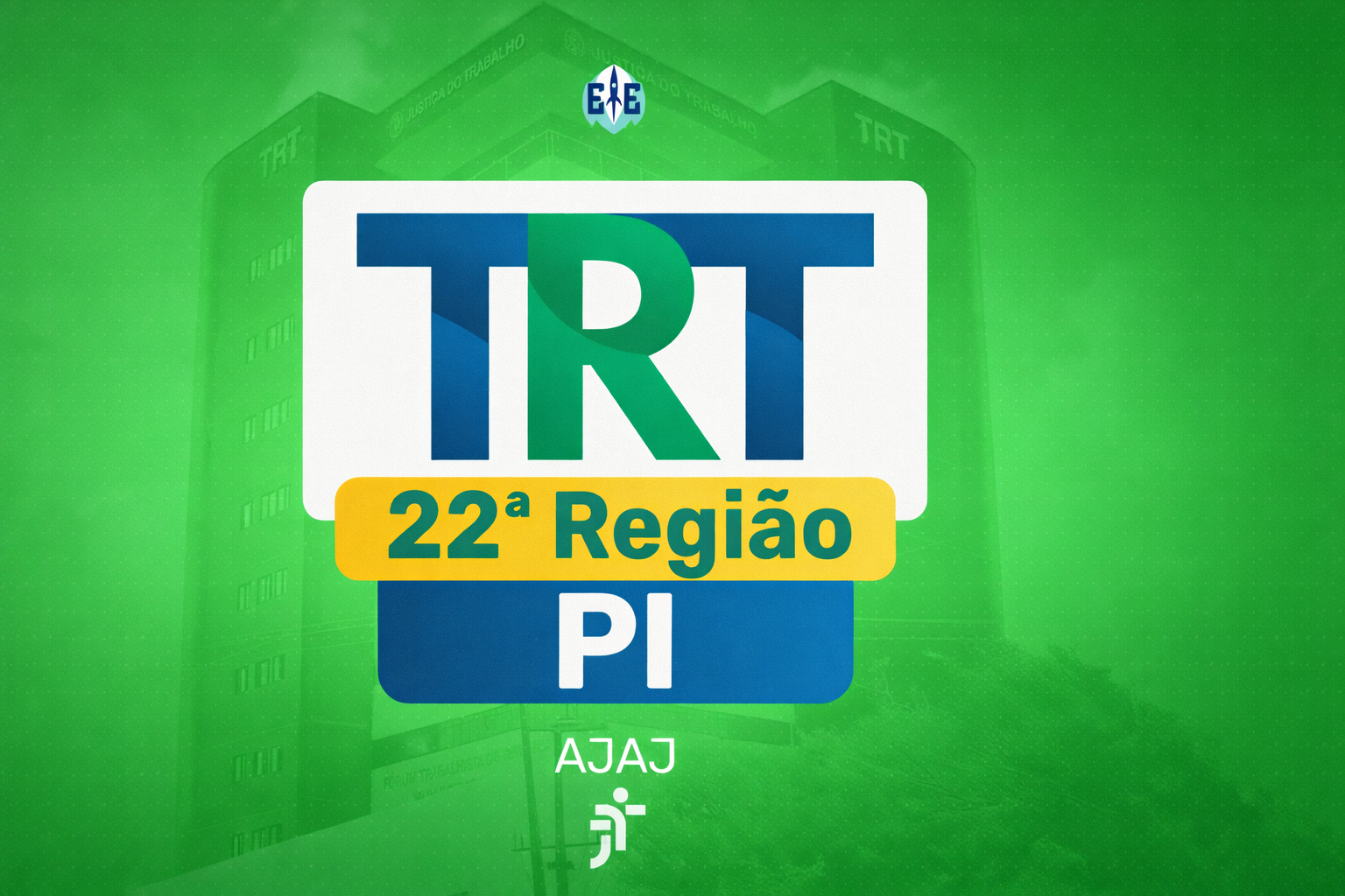 Analista Judiciário – Área Judiciária (AJAJ) – TRT 22 (PI)