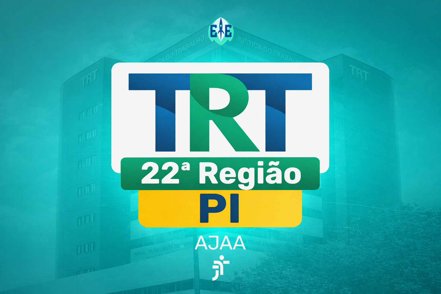 Analista Judiciário – Área Administrativa (AJAA) – TRT 22 (PI)