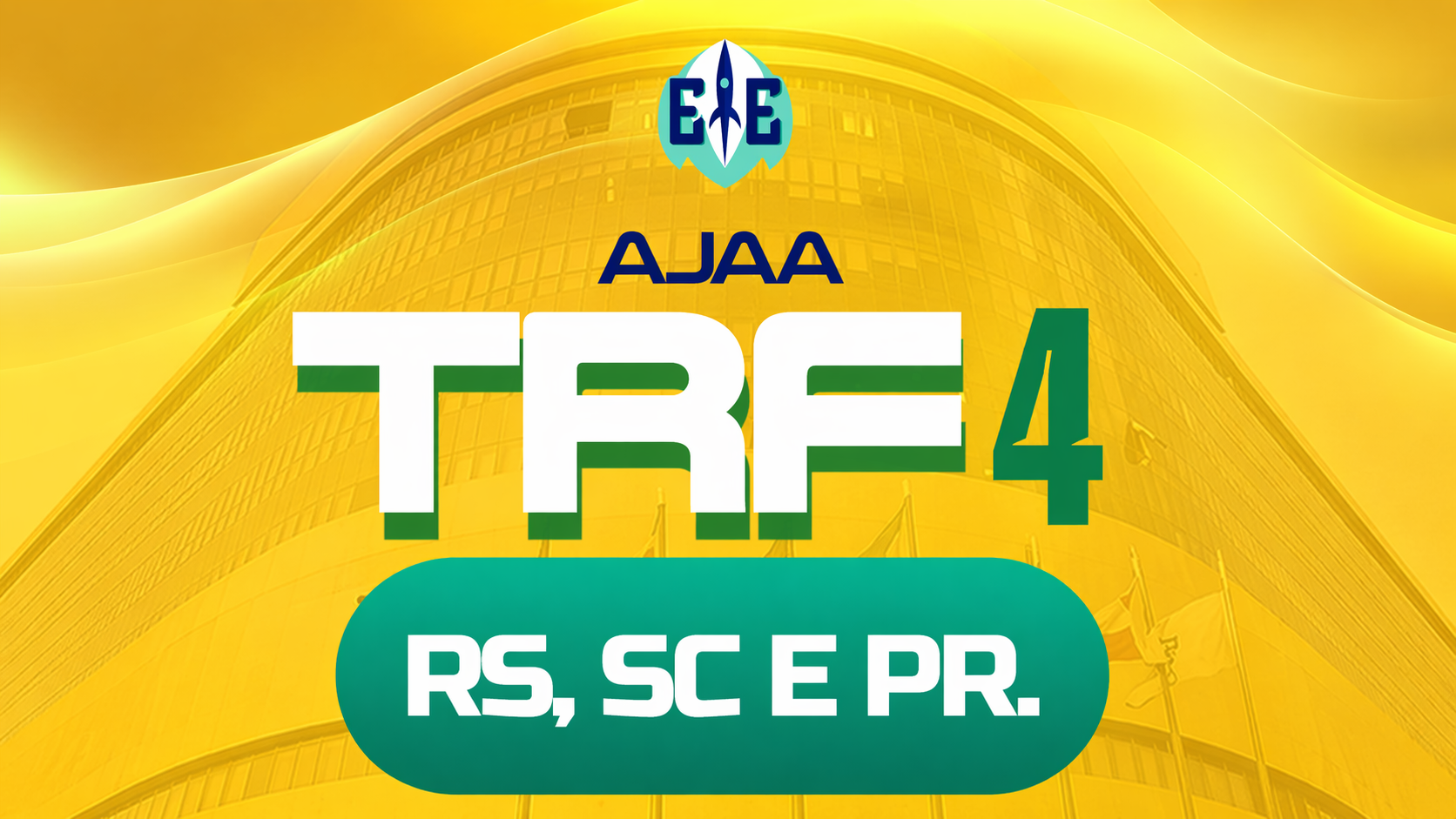 Tribunal Regional Federal da 4ª Região – TRF4 (AJAA)