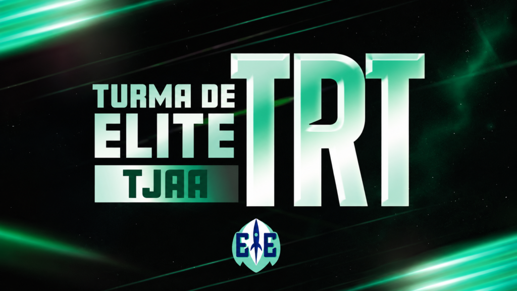 Técnico Judiciário – Área Administrativa (TJAA) – Turma de Elite