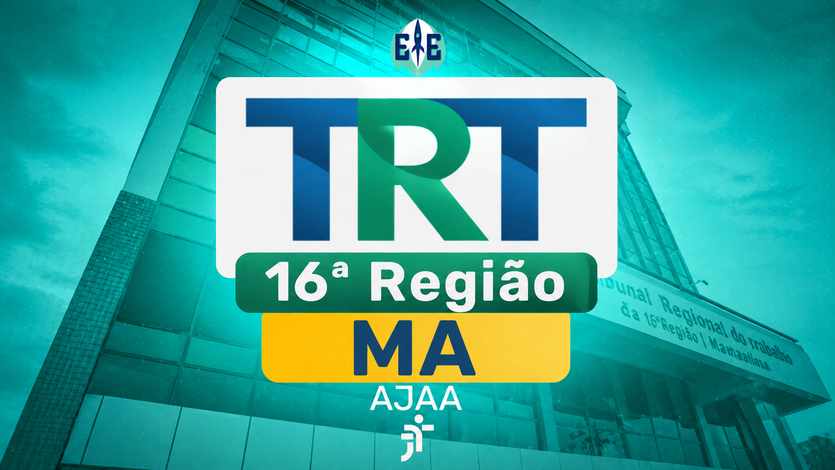 Analista Judiciário – Área Administrativa (AJAA) – TRT 16 (MA)
