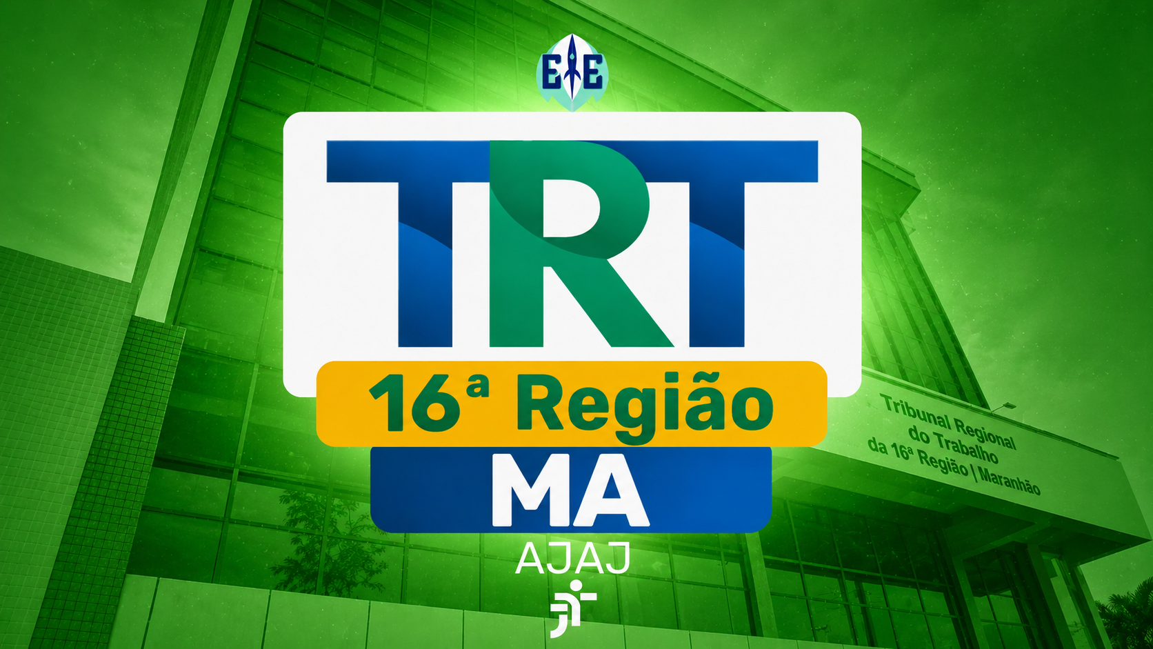 Analista Judiciário – Área Judiciária (AJAJ) – TRT 16 (MA)