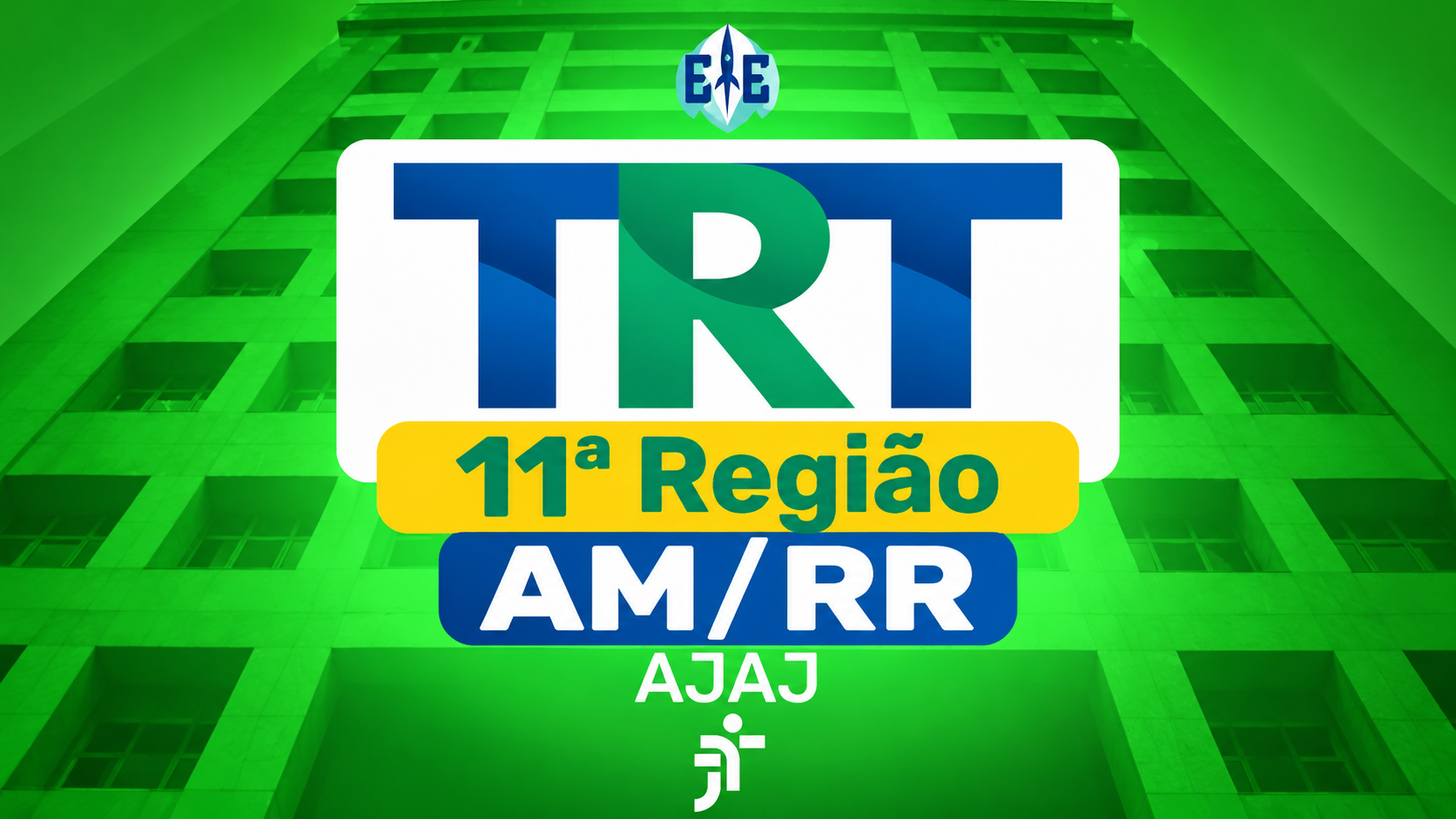 Analista Judiciário – Área Judiciária (AJAJ) – TRT 11 (AM/RR)